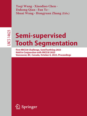 cover image of Semi-supervised Tooth Segmentation